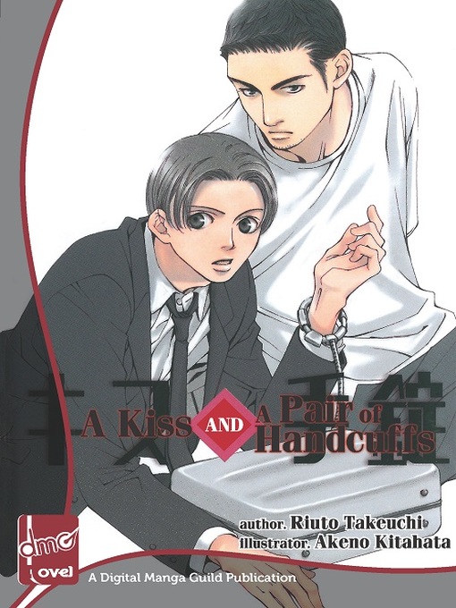 Title details for A Kiss and a Pair of Handcuffs by Riuto Takeuchi - Available